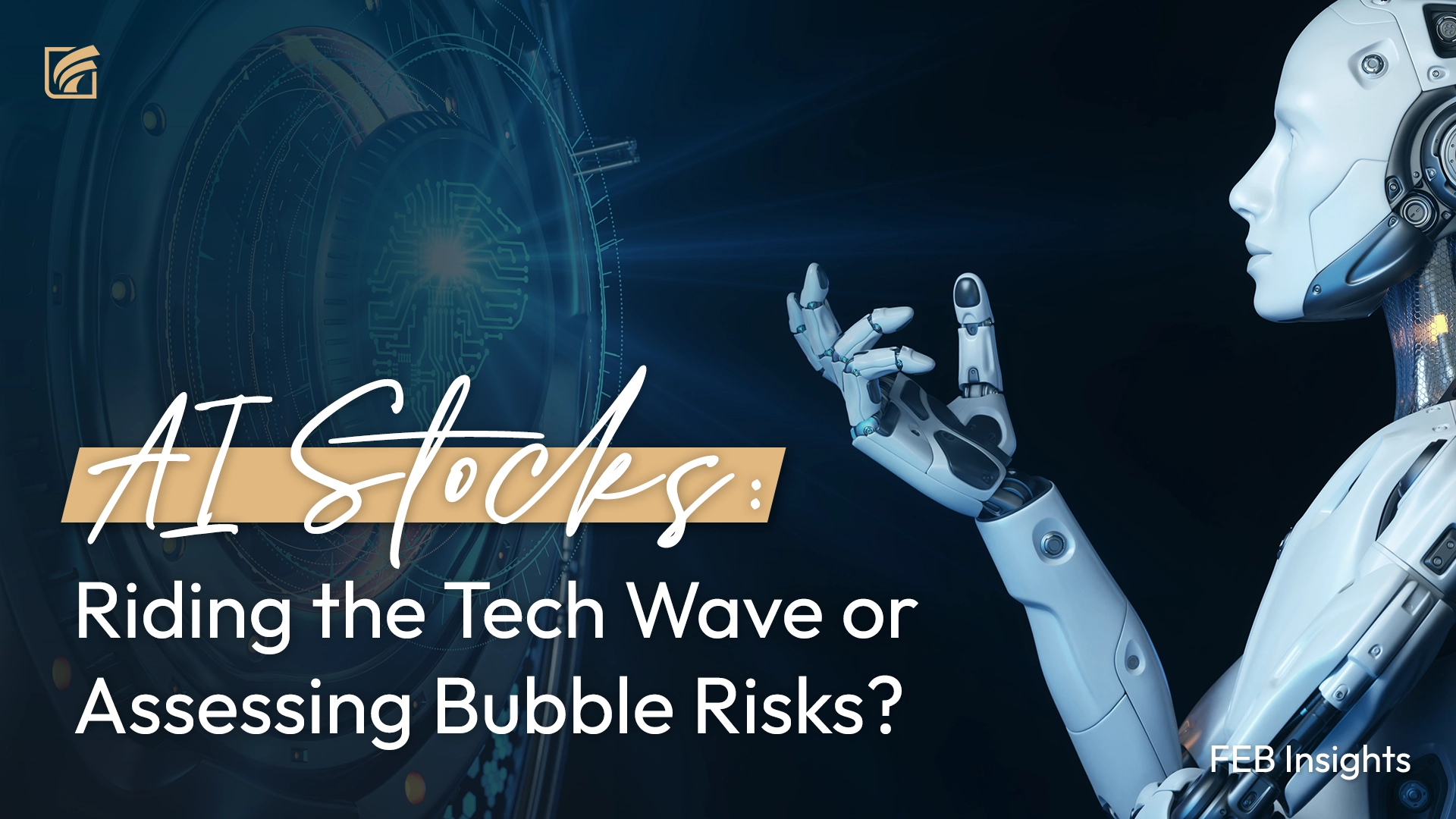 AI Stocks: Riding the Tech Wave or Assessing Bubble Risks?