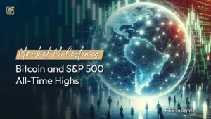 Market Milestones: Bitcoin and S&P 500 All-Time Highs